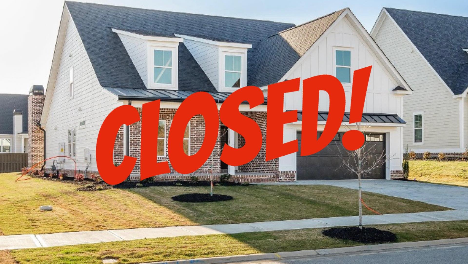 House Closed - Sanders Real Estate Augusta